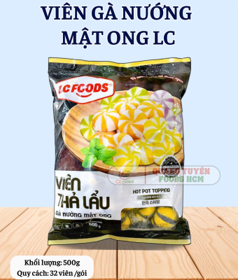 VIÊN THẢ LẨU GÀ NƯỚNG MẬT ONG VTL LC 32C 500G